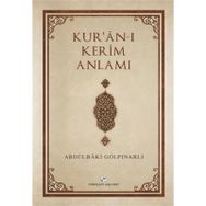 Kur'an-ı Kerim Anlamı - Abdülbaki Gölpınarlı