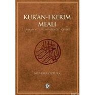 KUR'AN-I KERIM MEALI - MUSTAFA ÖZTÜRK
