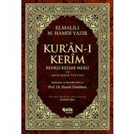 Kuran-ı Kerim Renkli Kelime Meali ve Muhtasar Tefsiri - Elmalılı Hamdi Yazır