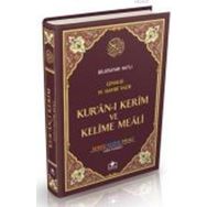 KUR'AN-I KERIM VE KELIME MEALI RAHLE BOY - ELMALILI MUHAMMED HAMDI YAZIR