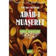 KUR'AN-I KERIMDE ADAB-I MUAŞERET GÖRGÜ KURALLARI - M. ZEKI DUMAN