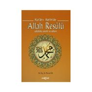 Kur’an-ı Kerim’de Allah Resulü - Mürsel Ata