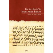 Kur’an-ı Kerim’de İman-Ahlak İlişkisi - Ömer Aydın
