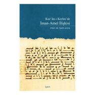 Kur’an-ı Kerim’de İman-Amel İlişkisi - Ömer Aydın