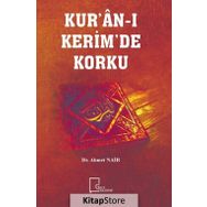 Kur'an-ı Kerim'de Korku - Ahmet Nair