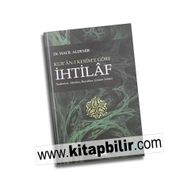 KUR'AN-I KERIM'E GÖRE İHTILAF - GENEL