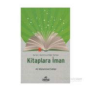 Kur’an-ı Kerim’e ve Diğer Semavi Kitaplara İman - ali muhammed muhammed sallabi