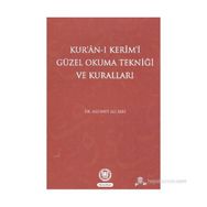 KUR'AN-I KERIMI GÜZEL OKUMA TEKNİĞİ VE KURALLARI - MEHMET ALI SARI