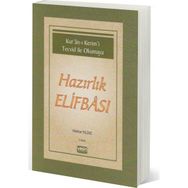 Kuran-ı Kerimi Tecvid ile Okumaya Hazırlık Elifbası - G. Hatice Yıldız