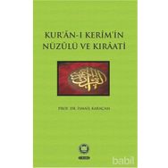 KUR'AN-I KERIM'IN NÜZULÜ VE KIRAATI - İSMAİL KARAÇAM