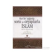 KURAN IŞIĞINDA SORU VE CEVAPLARLA İSLAM 3 - SÜLEYMAN ATEŞ