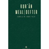 Kur’an Meal Defter - Elmalılı Muhammed Hamdi Yazır