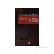 KUR'AN MUHTEVASI VE YORUMU - MUHAMMED VEHBI DERELI
