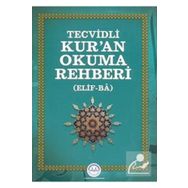 Kur`an Okuma Rehberi - Tecvidli - Kolektif
