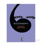 Kur’an Okumaları 3 Firavun’a Gideceksin - Metin Karabaşoğlu