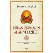 Kur’an Okumanın Adabı ve Fazileti - imami gazali