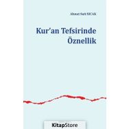 Kur'an Tefsirinde Öznellik - Ahmet Sait Sıcak