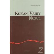 Kur’an Vahiy Nüzul - Mustafa Öztürk