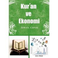 KUR'AN VE EKONOMI - İSMAİL ÇAPAK