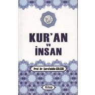 KUR'AN VE İNSAN - ŞERAFEDDİN GÖLCÜK