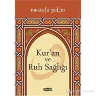 Kur'an Ve Ruh Sağlığı - Mustafa Yalçın