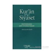 KUR'AN VE SIYASET SIYASI DÜŞÜNCENİN MEKKI AYETLERDEKI TEMELLERI - ABDÜLKADİR HAMID
