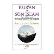 Kur’an Ve Son İslam - Gazi Özdemir