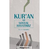 Kur'an ve Sosyal Hayatımız - Celal Kırca