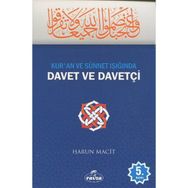 Kur’an ve Sünnet Işığında Davet ve Davetçi - Harun Macit