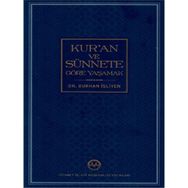 Kur'an ve Sünnete Göre Yaşamak - Burhan İşliyen