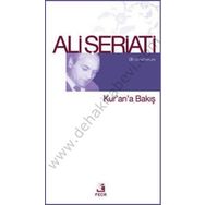 KUR'AN'A BAKIŞ - ALI ŞERIATI