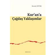 Kur'an'a Çağdaş Yaklaşımlar / Mustafa Öztürk