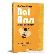 Kurana Konan Bal Arısı - Bir Nahl Suresi Hikayesi - Hasan Uzun