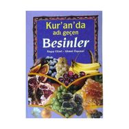 Kur’an’da Adı Geçen Besinler - emekli muftu ragip guzel Ahmet Özpınar