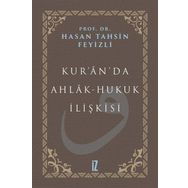 Kur'an'da Ahlak-Hukuk İlişkisi - Hasan Tahsin Feyizli