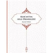 Kur'an'da Aile Örnekleri - Mevlüt Topçu