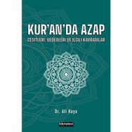 Kur'an'da Azap Çeşitleri Nedenleri ve İlgili Kavramlar - Ali Kaya