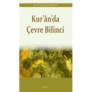 Kur'an'da Çevre Bilinci Necmettin Çalışkan