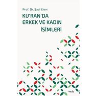 Ku'ran'da Erkek ve Kadın İsimleri Prof. Dr. Şadi Eren