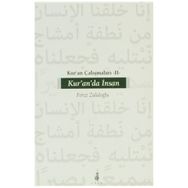 KUR'AN'DA İNSAN - FEVZI ZÜLALOĞLU