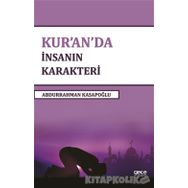 Kuranda İnsanın Karakteri - Abdurrahman Kasapoğlu