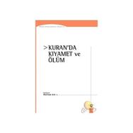 Kur’an’da Kıyamet ve Ölüm - Mehmet Arlı