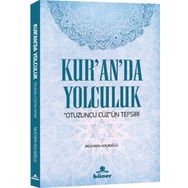 Kur’an’da Yolculuk - Mustafa Hocaoğlu