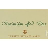 Kur’an’dan 40 Dua - kollektif