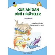 Kur’an’dan Dini Hikayeler - Mürşide Uysal Asım Uysal
