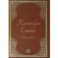 Kurandan Esintiler - Mahmut Kaya