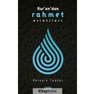 Kuran'dan Rahmet Esintileri - Hüseyin Toptaş