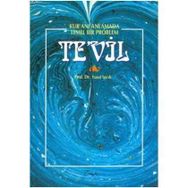 KURANI ANLAMADA TEMEL BIR PROBLEM TEVIL - YUSUF IŞICIK
