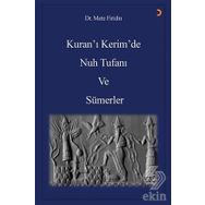 Kuran'ı Kerim'de Nuh Tufanı ve Sümerler - Mete Firidin