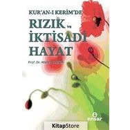 Kuranı Kerimde Rızık ve İktisadi Hayat - Ahmet Coşkun